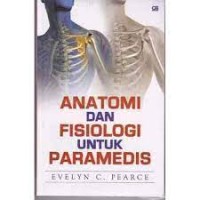 Anatomi dan Fisiologi untuk Paramedis