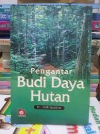 Pengantar Budi Daya Hutan