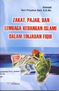 Zakat, Pajak, dan Lembaga Keuangan Islami Dalam Tinjauan Fiqih