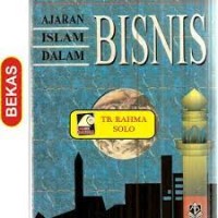 Ajaran Islam Dalam Bisnis