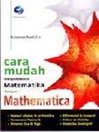 Cara Mudah Menyelesaikan Matematika dengan Mathematica