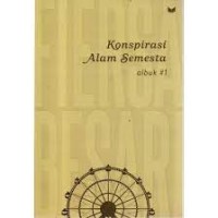 konspirasi Alam semesta albuk #1