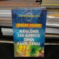 Dasar-Dasar Manajemen Dan Supervisi Taman Kanak-Kanak