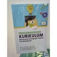 Pengembangan kurikulum rekayasa pedagogik dalam pembelajaran