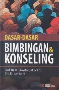 Dasar-dasar bimbingan dan konseling