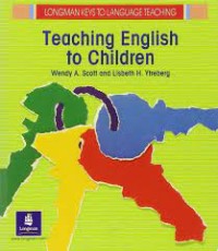 Teaching English to Children (Longman  Keys to Language Teaching)