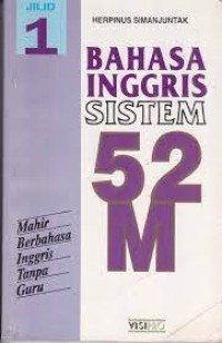 Bahasa Inggris Sistem 52 M = Jilid 1