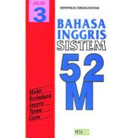 Bahasa Inggris Sistem 52M = Jilid 3