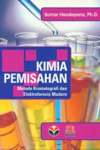 Kimia pemisahan : Metode kromatografi dan elektroforesis modern