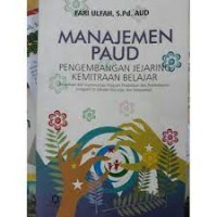 Manajemen Paud : Pengembangan Jejaring Kemitraan Belajar