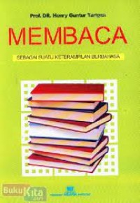 Membaca Sebagai Suatu Keterampilan Berbahasa