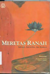 Meretas Ranah : Bahasa, semiotika dan budaya