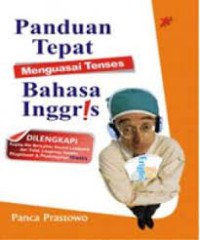 Panduan Tepat Menguasai Tenses