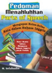 Pedoman Menaklukan Parts Of Speech
