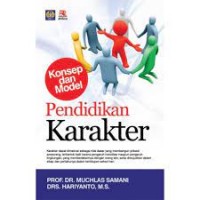 Konsep dan Model Pendidikan Karakter