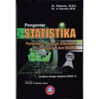 Pengantar Statistika untuk penelitian, Pendidikan,  Sosial, Ekonomi, Komunikasi, dan Bisnis