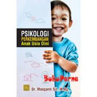 Psikologi Perkembangan Anak Usia Dini