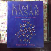 Kimia Dasar : Konsep-Konsep Inti Jilid 1