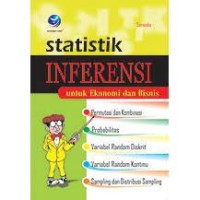 Statistik Inferensi untuk Ekonomi dan bisnis