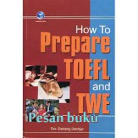 How To Prepare Toefl and Twe