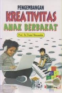 Pengembangan Kreativitas Anak Berbakat